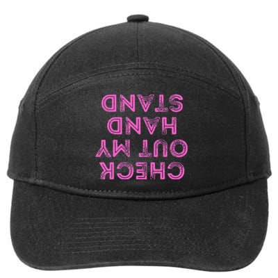 Check Out My Handstand Funny Gymnastics Gift 7-Panel Snapback Hat