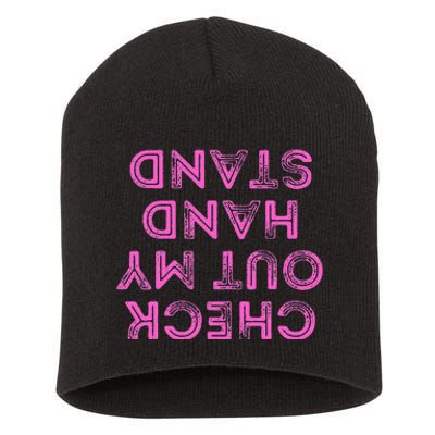 Check Out My Handstand Funny Gymnastics Gift Short Acrylic Beanie