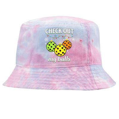 Check Out My Balls Funny Pickleball Christmas Decoration  Tie-Dyed Bucket Hat