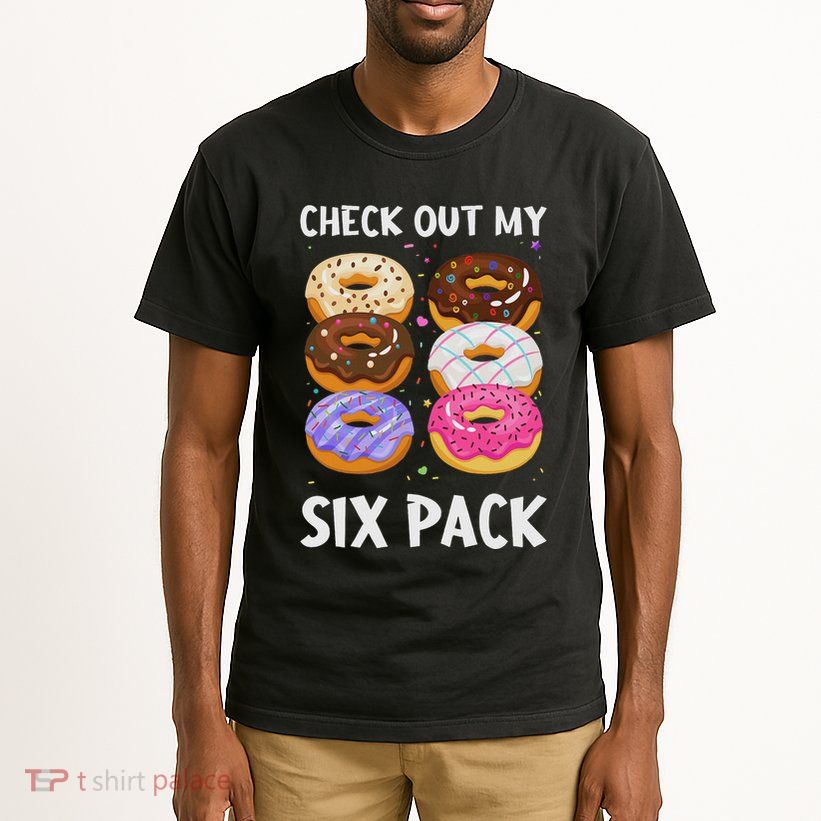 Check Out My Six Pack Donut Funny Gym Tall T-Shirt