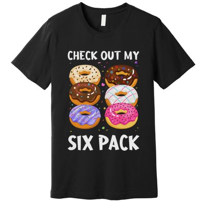 Check Out My Six Pack Donut Funny Gym Premium T-Shirt