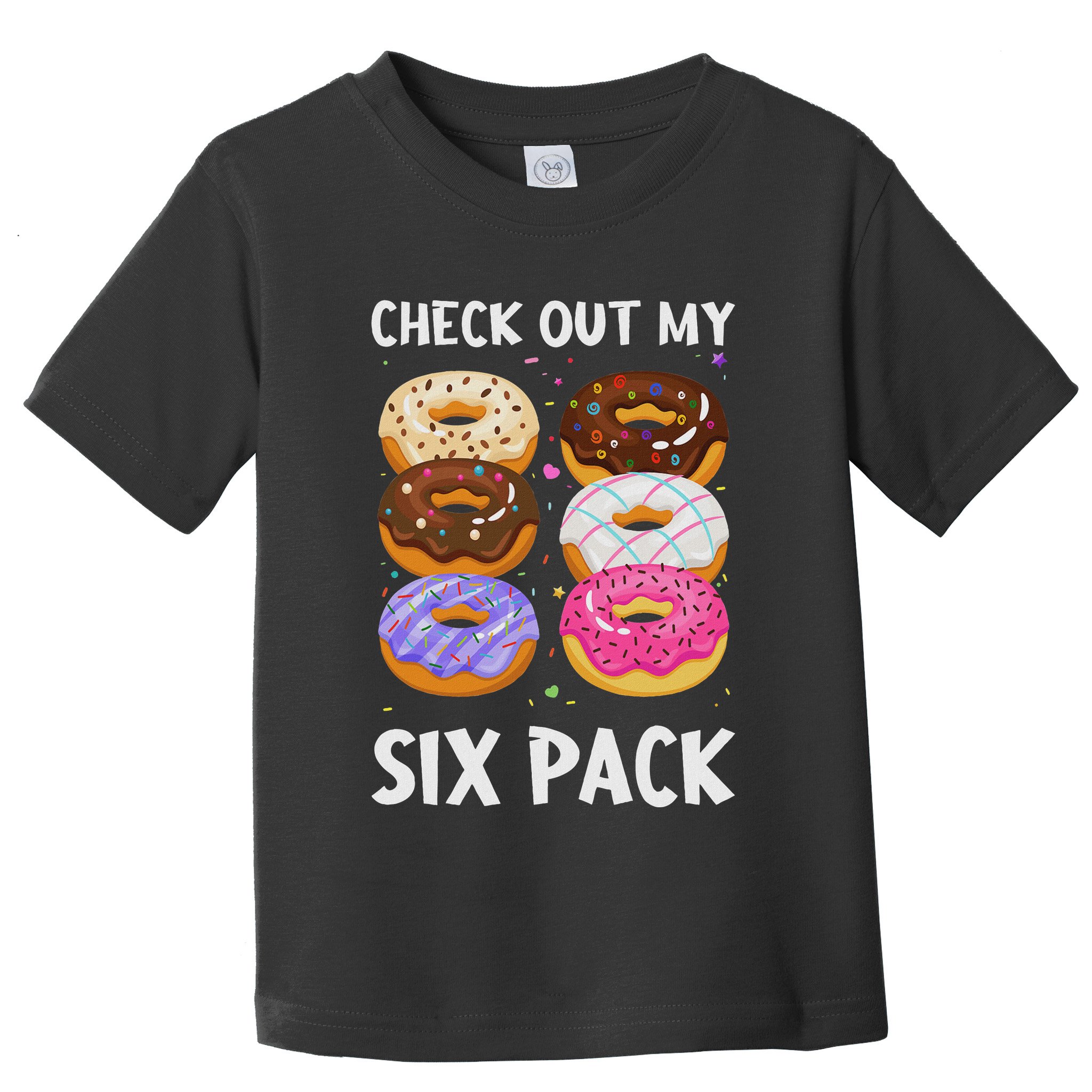 Check Out My Six Pack Donut Funny Gym Toddler T-Shirt