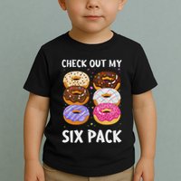 Check Out My Six Pack Donut Funny Gym Toddler T-Shirt