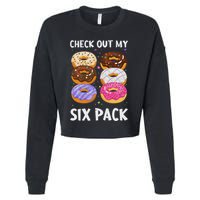 Check Out My Six Pack Donut Funny Gym Cropped Pullover Crew