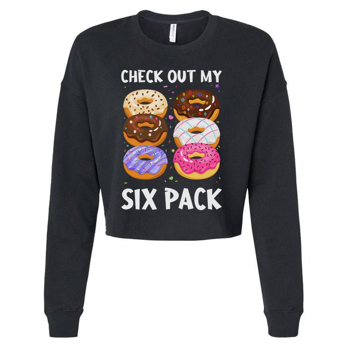 Check Out My Six Pack Donut Funny Gym Cropped Pullover Crew