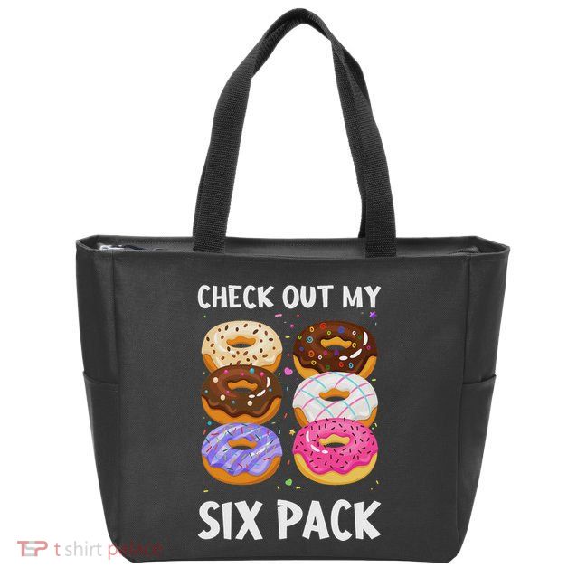 Check Out My Six Pack Donut Funny Gym Zip Tote Bag