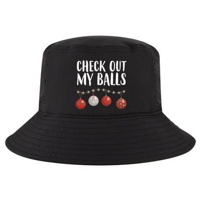 Check Out My Balls Funny Christmas Ornament Cool Comfort Performance Bucket Hat