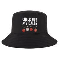 Check Out My Balls Funny Christmas Ornament Cool Comfort Performance Bucket Hat