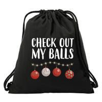 Check Out My Balls Funny Christmas Ornament Drawstring Bag
