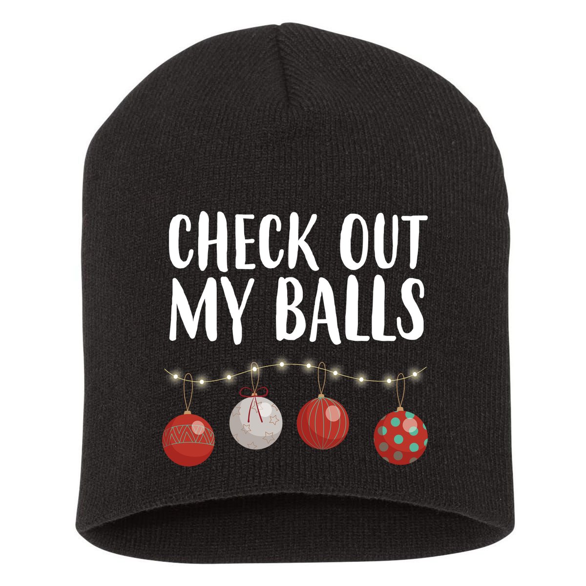 Check Out My Balls Funny Christmas Ornament Short Acrylic Beanie