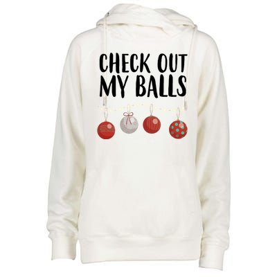 Check Out My Balls Funny Christmas Ornament Womens Funnel Neck Pullover Hood