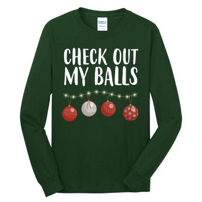 Check Out My Balls Funny Christmas Ornament Tall Long Sleeve T-Shirt