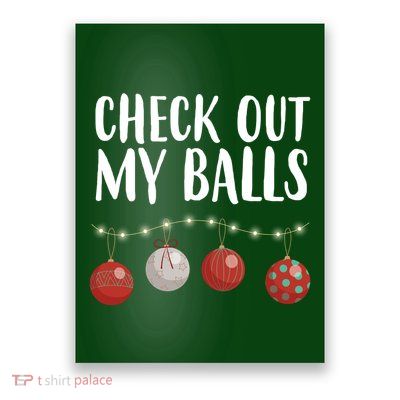 Check Out My Balls Funny Christmas Ornament Poster