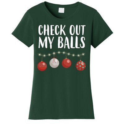 Check Out My Balls Funny Christmas Ornament Women's T-Shirt