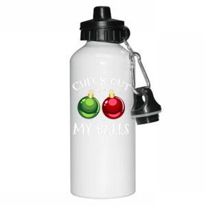 Check Out My Balls Funny Dirty Christmas Adult Humor Joke Gift Aluminum Water Bottle