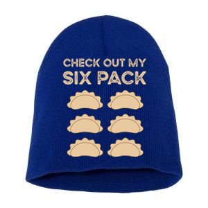 Check Out My Six Pack Funny Dumplings Polish Food Pierogi Gift Short Acrylic Beanie