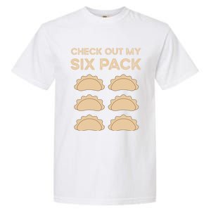 Check Out My Six Pack Funny Dumplings Polish Food Pierogi Gift Garment-Dyed Heavyweight T-Shirt