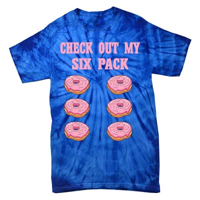 Check Out My Six 6 Pack Strawberry Donut Weightlifting Meaningful Gift Tie-Dye T-Shirt