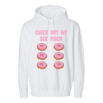 Check Out My Six 6 Pack Strawberry Donut Weightlifting Meaningful Gift Garment-Dyed Fleece Hoodie