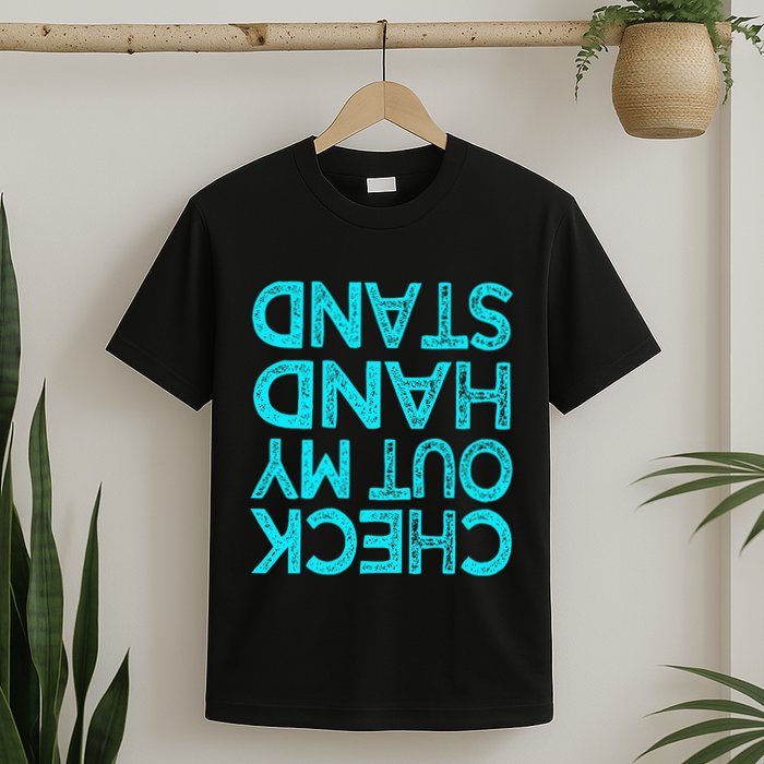 Check Out My Handstand Funny Gymnastics Gift T-Shirt