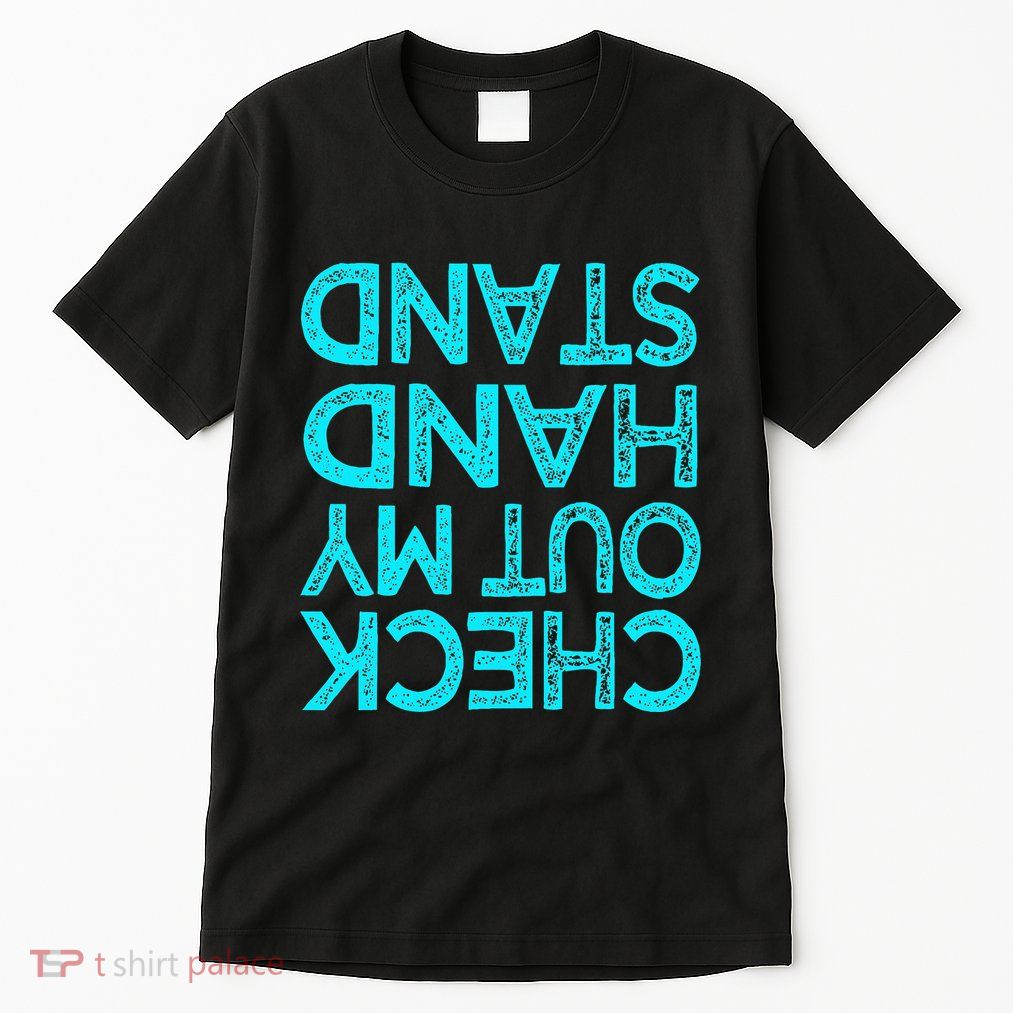 Check Out My Handstand Funny Gymnastics Gift Tall T-Shirt