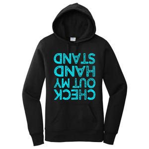 Check Out My Handstand Funny Gymnastics Gift Women's Pullover Hoodie