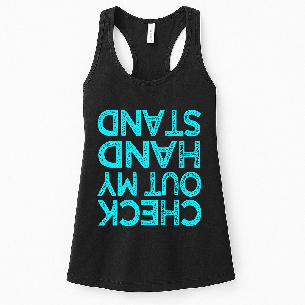 Check Out My Handstand Funny Gymnastics Gift Womens Tank Top
