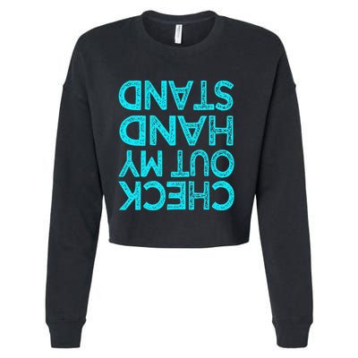 Check Out My Handstand Funny Gymnastics Gift Cropped Pullover Crew