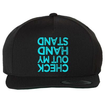 Check Out My Handstand Funny Gymnastics Gift Wool Snapback Cap
