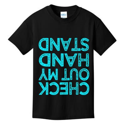 Check Out My Handstand Funny Gymnastics Gift Kids T-Shirt