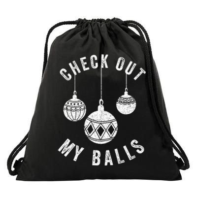 Check Out My Balls Funny Christmas Ornament  Drawstring Bag