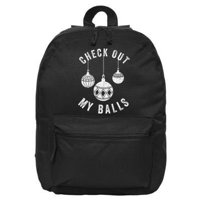 Check Out My Balls Funny Christmas Ornament  16 in Basic Backpack