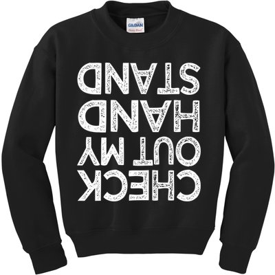 Check Out My Handstand Funny Gymnastics Gift Boys Girls TShirt Kids Sweatshirt