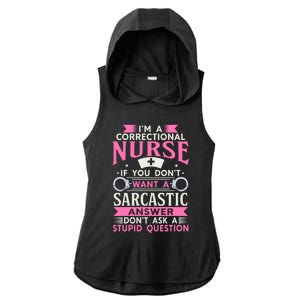 Correction Officer Medical Nursing Im A Correctional Nurse Cute Gift Ladies PosiCharge Tri-Blend Wicking Draft Hoodie Tank