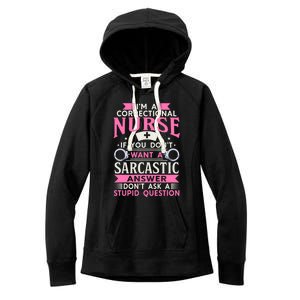 Correction Officer Medical Nursing Im A Correctional Nurse Cute Gift Women's Fleece Hoodie