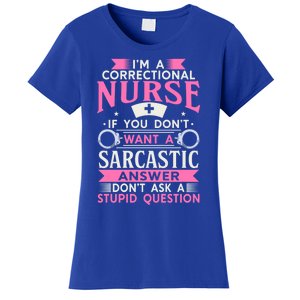 Correction Officer Medical Nursing Im A Correctional Nurse Cute Gift Women's T-Shirt