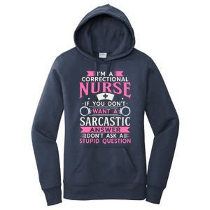 Correction Officer Medical Nursing Im A Correctional Nurse Cute Gift Women's Pullover Hoodie