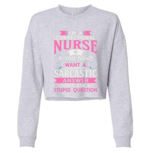 Correction Officer Medical Nursing Im A Correctional Nurse Cute Gift Cropped Pullover Crew