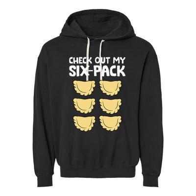 Check Out My Six Pack Polish Dumplings Funny Pierogi Garment-Dyed Fleece Hoodie