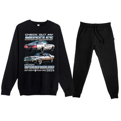 Check Out My Muscles Cruising Woodward Detroit To Pontiac 2024 Premium Crewneck Sweatsuit Set