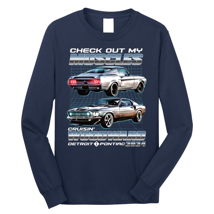 Check Out My Muscles Cruising Woodward Detroit To Pontiac 2024 Long Sleeve Shirt