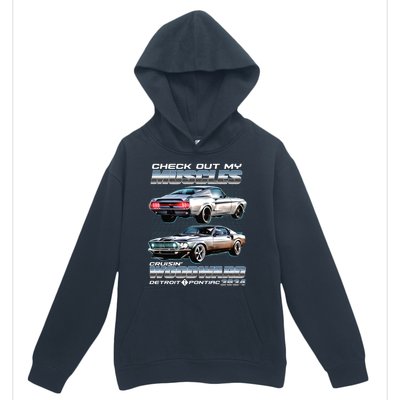 Check Out My Muscles Cruising Woodward Detroit To Pontiac 2024 Urban Pullover Hoodie