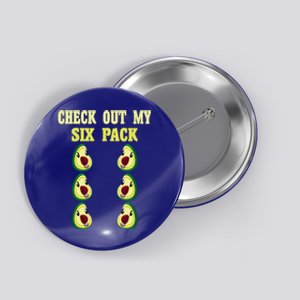 Check Out My Six 6 Pack Avocado Weightlifting 'S 'S Meaningful Gift Button