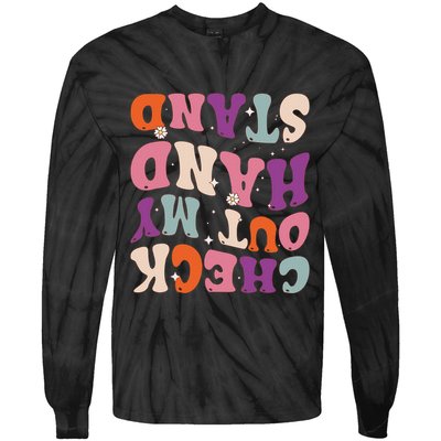 Check Out My Handstand Funny Gymnastics Tie-Dye Long Sleeve Shirt