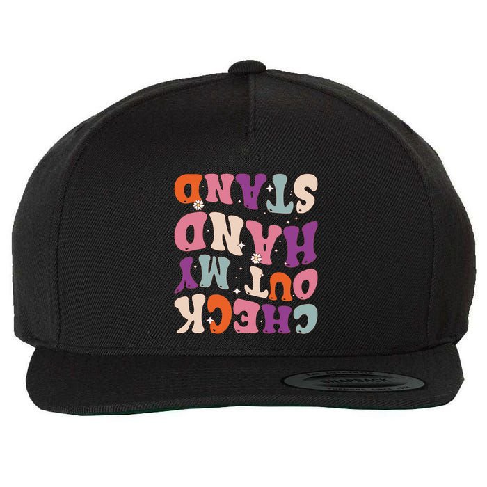 Check Out My Handstand Funny Gymnastics Wool Snapback Cap