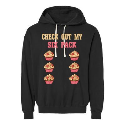 Check Out My Six 6 Pack Cupcake Weightlifting 'S 'S Meaningful Gift Garment-Dyed Fleece Hoodie