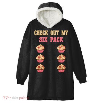 Check Out My Six 6 Pack Cupcake Weightlifting 'S 'S Meaningful Gift Hooded Wearable Blanket