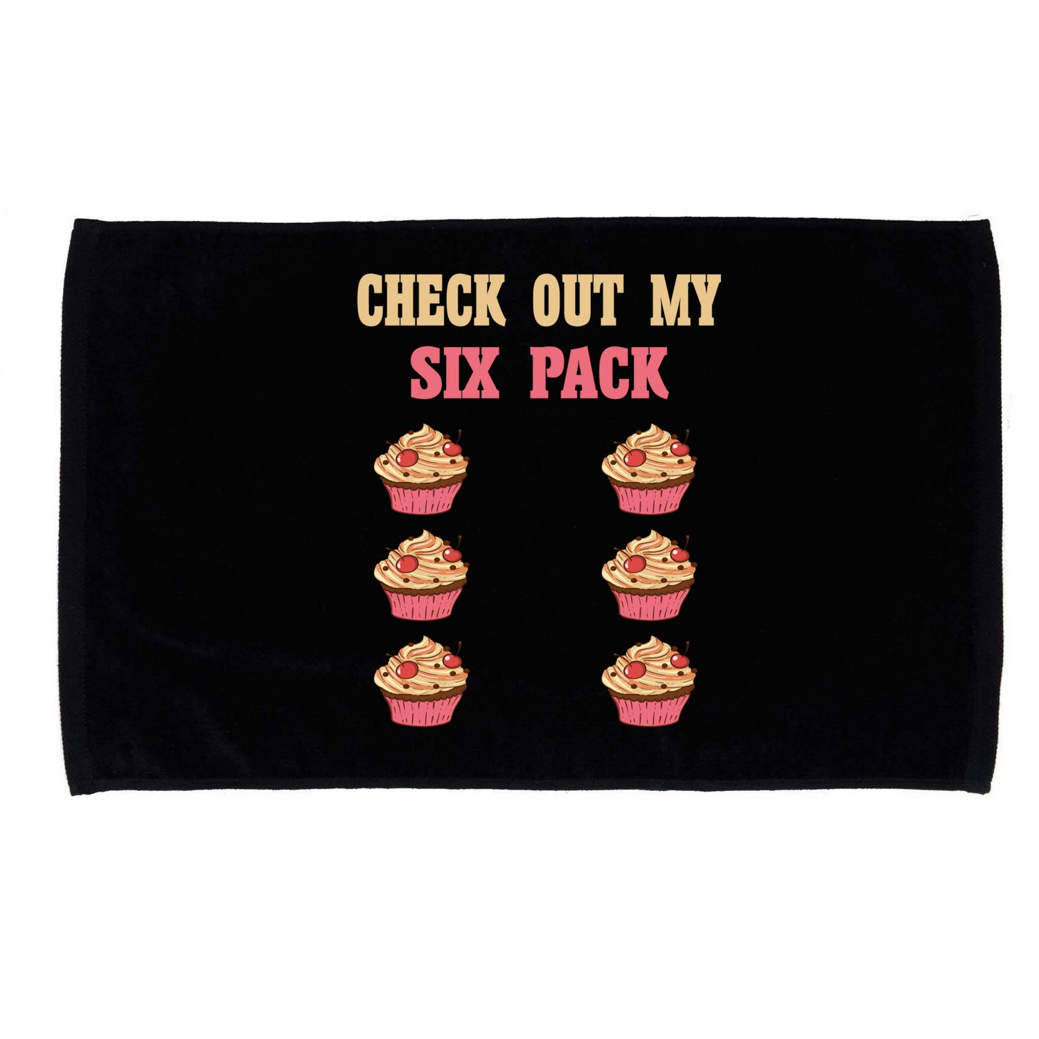 Check Out My Six 6 Pack Cupcake Weightlifting 'S 'S Meaningful Gift Microfiber Hand Towel