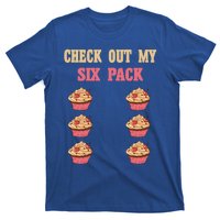 Check Out My Six 6 Pack Cupcake Weightlifting 'S 'S Meaningful Gift T-Shirt