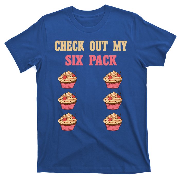 Check Out My Six 6 Pack Cupcake Weightlifting 'S 'S Meaningful Gift T-Shirt